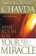 Make Room for Your Miracle